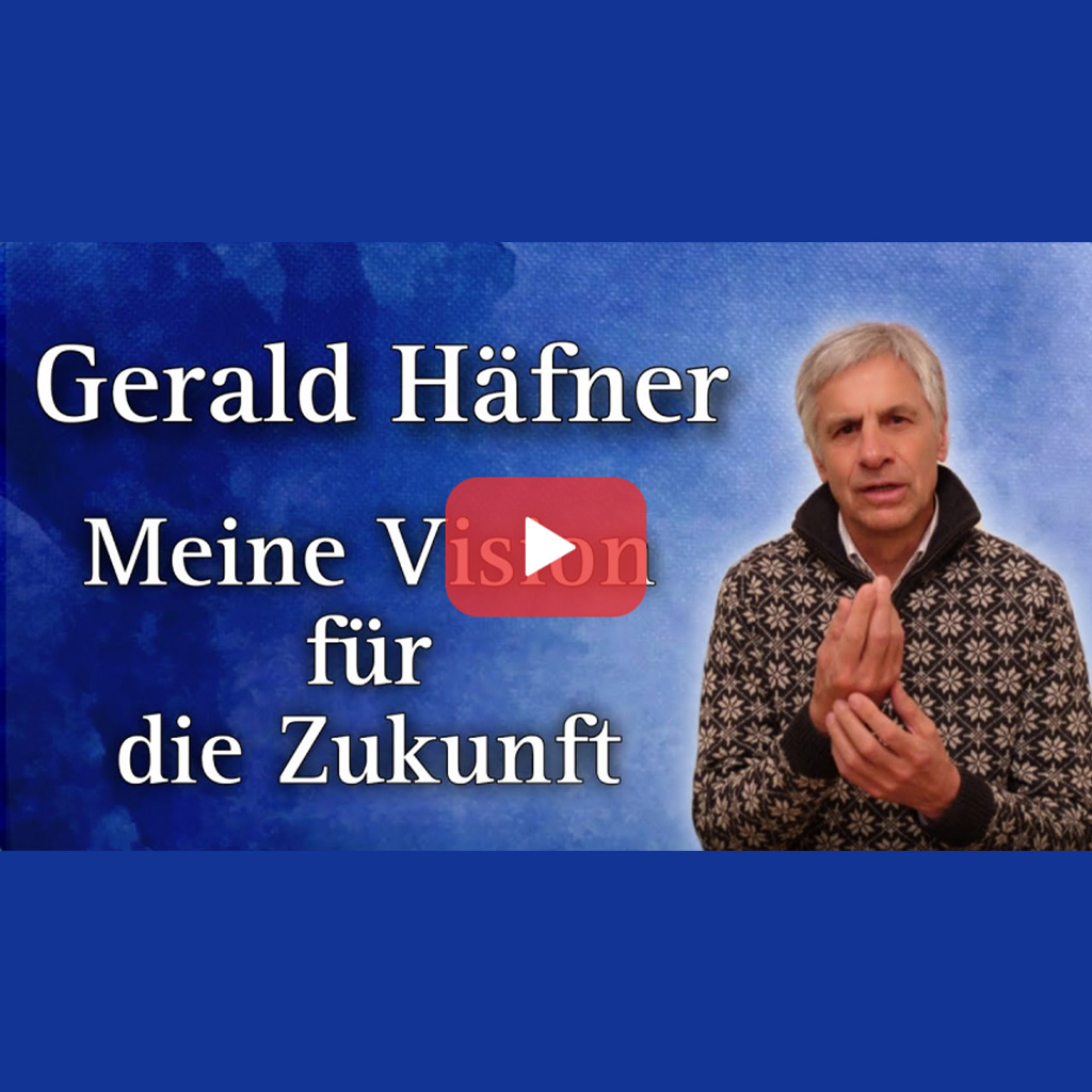 Gerald Häfner: Meine Vision von der Zukunft!
